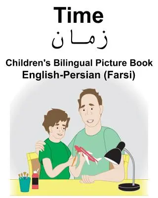 Dwujęzyczna książka obrazkowa dla dzieci angielsko-perski (farsi) Time - English-Persian (Farsi) Time Children's Bilingual Picture Book
