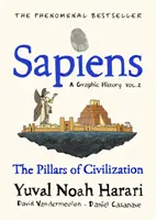 Sapiens - graficzna historia, tom 2 - Filary cywilizacji - Sapiens A Graphic History, Volume 2 - The Pillars of Civilization