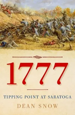 1777: Punkt zwrotny w Saratodze - 1777: Tipping Point at Saratoga
