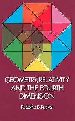 Geometria, względność i czwarty wymiar - Geometry, Relativity and the Fourth Dimension