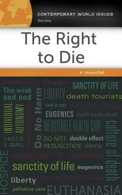 Prawo do śmierci: podręcznik referencyjny - The Right to Die: A Reference Handbook