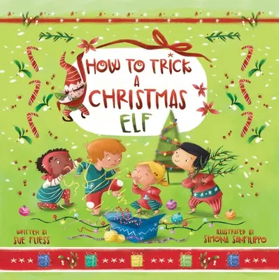 Jak oszukać świątecznego elfa, 3 - How to Trick a Christmas Elf, 3