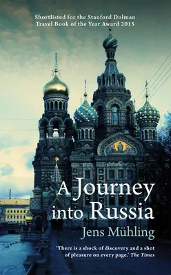 Podróż do Rosji - A Journey Into Russia