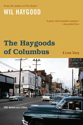 The Haygoods of Columbus: Historia miłosna - The Haygoods of Columbus: A Love Story