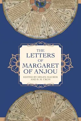 Listy Małgorzaty Andegaweńskiej - The Letters of Margaret of Anjou