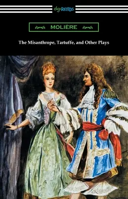 Mizantrop, Tartuffe i inne sztuki - The Misanthrope, Tartuffe, and Other Plays