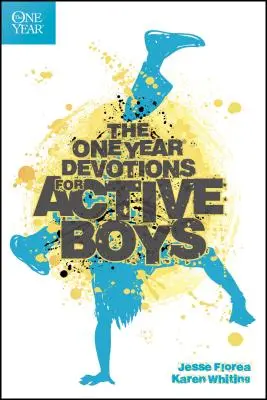 Jednoroczne nabożeństwa dla aktywnych chłopców - The One Year Devotions for Active Boys