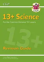 Nowy przewodnik po naukach ścisłych 13+ dla wspólnych egzaminów wstępnych (egzaminy od listopada 2022 r.) - New 13+ Science Revision Guide for the Common Entrance Exams (exams from Nov 2022)