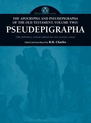 Apokryfy i Pseudoepigrafy Starego Testamentu, tom drugi: Pseudoepigrafy - Apocrypha and Pseudepigrapha of the Old Testament, Volume Two: Pseudepigrapha