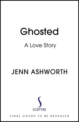 Ghosted: Historia miłosna - Ghosted: A Love Story