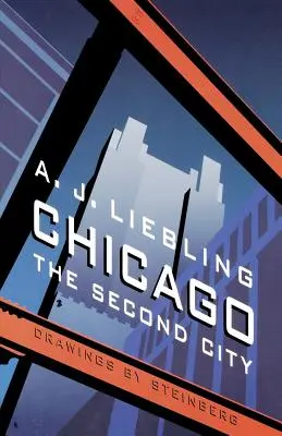 Chicago: Drugie miasto - Chicago: The Second City