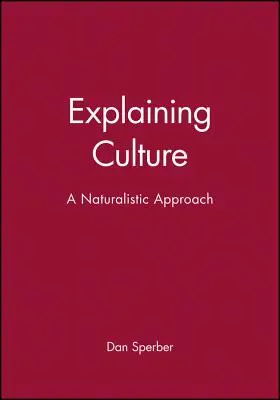 Wyjaśnianie kultury - Explaining Culture