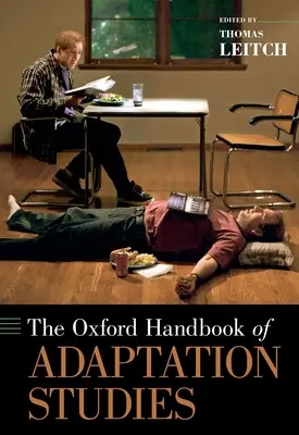 Oksfordzki podręcznik badań nad adaptacją - The Oxford Handbook of Adaptation Studies