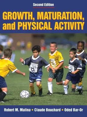 Wzrost, dojrzewanie i aktywność fizyczna - Growth, Maturation, and Physical Activity