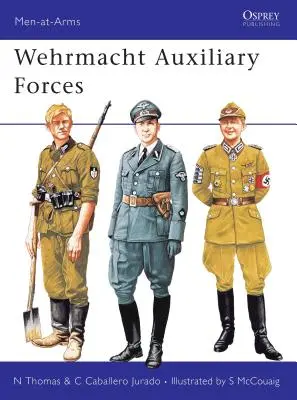 Siły pomocnicze Wehrmachtu - Wehrmacht Auxiliary Forces