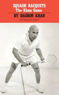 Rakiety do squasha: Gra Khana (poprawiona) - Squash Racquets: The Khan Game (Revised)