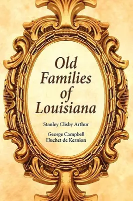 Stare rodziny Luizjany - Old Families of Louisiana