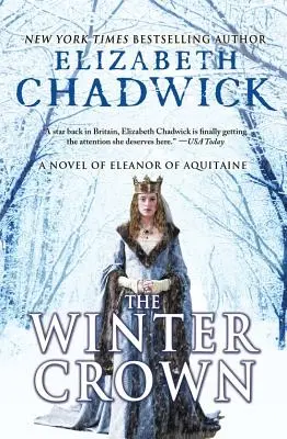 Zimowa korona: Powieść o Eleonorze Akwitańskiej - The Winter Crown: A Novel of Eleanor of Aquitaine