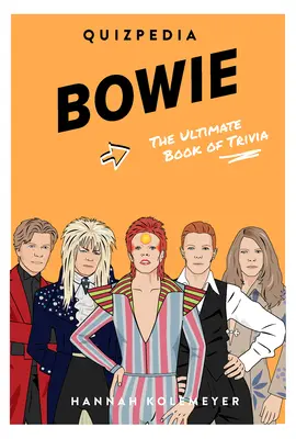 Bowie Quizpedia: Najlepsza nieoficjalna książka z ciekawostkami - Bowie Quizpedia: The Ultimate Unofficial Book of Trivia