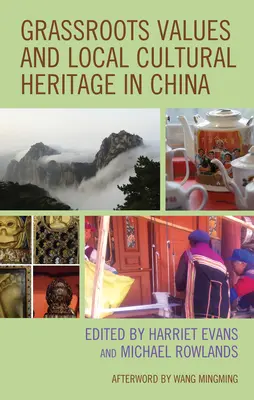 Wartości oddolne i lokalne dziedzictwo kulturowe w Chinach - Grassroots Values and Local Cultural Heritage in China