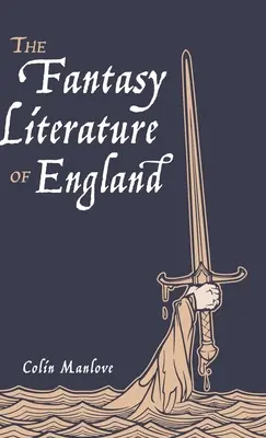 Angielska literatura fantasy - The Fantasy Literature of England