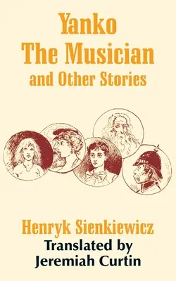 Yanko Muzykant i inne opowiadania - Yanko The Musician and Other Stories