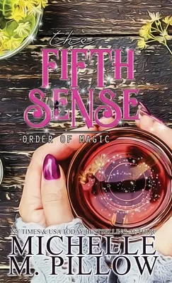 Piąty zmysł: Paranormalna powieść romantyczna dla kobiet - The Fifth Sense: A Paranormal Women's Fiction Romance Novel