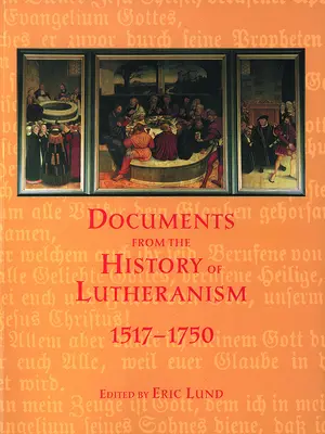 Dokumenty historyczne luteranizmu - Documents History Lutheranism