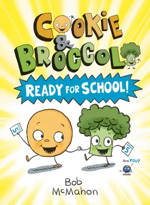 Cookie & Broccoli: Gotowi do szkoły! - Cookie & Broccoli: Ready for School!