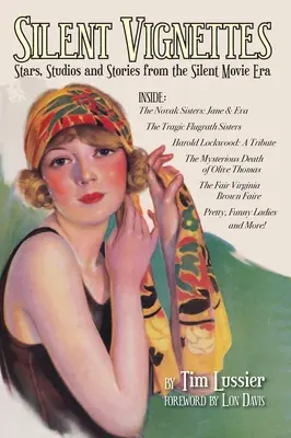 Silent Vignettes (twarda oprawa): Gwiazdy, studia i historie z epoki kina niemego - Silent Vignettes (hardback): Stars, Studios and Stories from the Silent Movie Era
