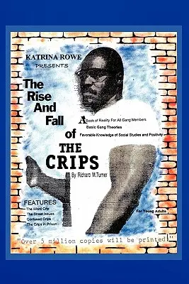 Powstanie i upadek Crips - The Rise And Fall Of The Crips