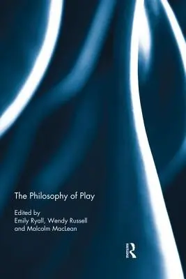 Filozofia gry - The Philosophy of Play