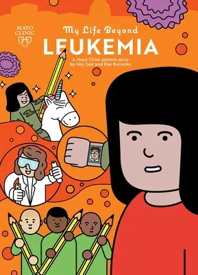 Moje życie poza białaczką: Historia pacjenta kliniki Mayo - My Life Beyond Leukemia: A Mayo Clinic Patient Story