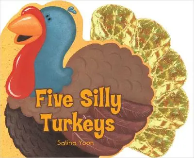 Pięć głupich indyków - Five Silly Turkeys