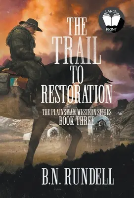 Szlak do odkupienia: Klasyczna seria westernów - The Trail to Restoration: A Classic Western Series