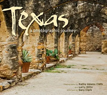 Teksas: Fotograficzna podróż - Texas: A Photographic Journey