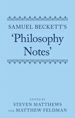 „Notatki filozoficzne” Samuela Becketta - Samuel Beckett's 'Philosophy Notes'
