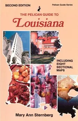 Przewodnik Pelikana po Luizjanie - The Pelican Guide to Louisiana