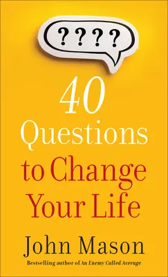 40 pytań, które zmienią twoje życie - 40 Questions to Change Your Life