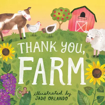 Thank You, Farm: Książka planszowa - Thank You, Farm: A Board Book