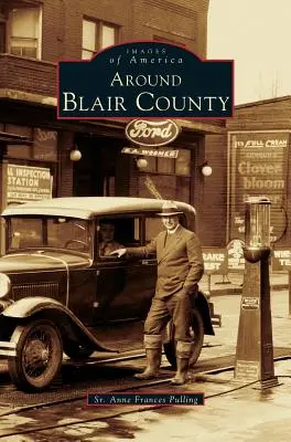 Wokół hrabstwa Blair - Around Blair County