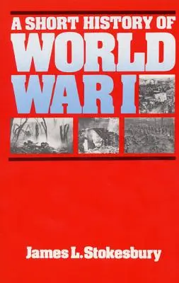 Krótka historia I wojny światowej - A Short History of World War I