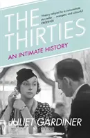 Lata trzydzieste - intymna historia Wielkiej Brytanii - Thirties - An Intimate History of Britain