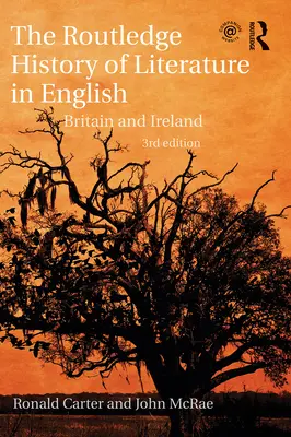 The Routledge History of Literature in English: Wielka Brytania i Irlandia - The Routledge History of Literature in English: Britain and Ireland