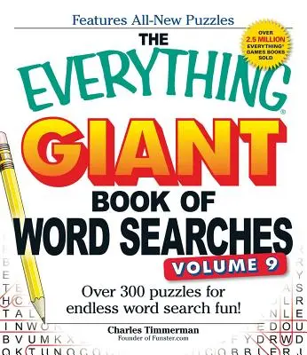 The Everything Giant Book of Word Searches, Volume 9: Ponad 300 łamigłówek dla niekończącej się zabawy w wyszukiwanie słów! - The Everything Giant Book of Word Searches, Volume 9: Over 300 Puzzles for Endless Word Search Fun!