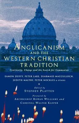 Anglikanizm i zachodnia tradycja katolicka - Anglicanism and the Western Catholic Tradition