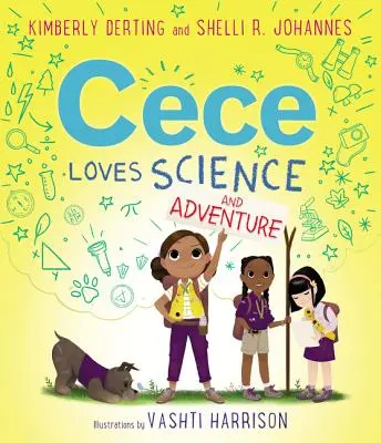 Cece uwielbia naukę i przygodę - Cece Loves Science and Adventure