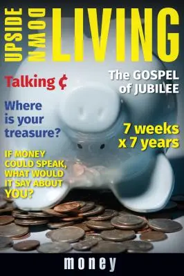 Życie do góry nogami: Pieniądze - Upside Down Living: Money