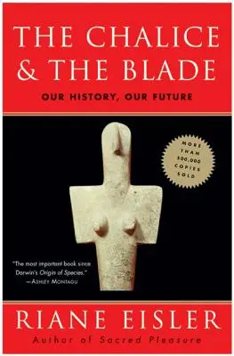 Kielich i ostrze - The Chalice and the Blade