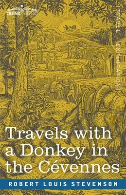 Podróże z osłem po Cvennes - Travels with a Donkey in the Cvennes